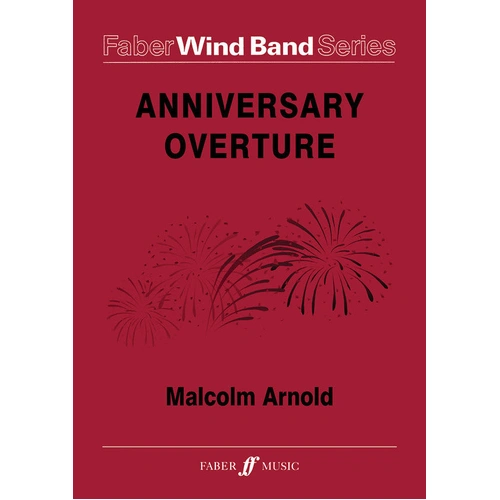 Anniversary Overture Wind Band Grade 4 Score and Parts