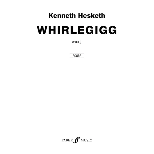 Whirlegig Wind Band Score FP - Concert Band Sheet Music