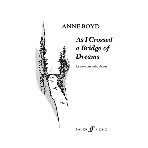 As I Crossed A Bridge of Dreams SATB Choral Sheet Music