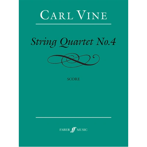 Carl Vine String Quartet No 4 - Chamber Sheet Music Score