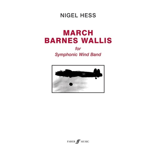 March Barnes Wallis Concert Band Score/Parts