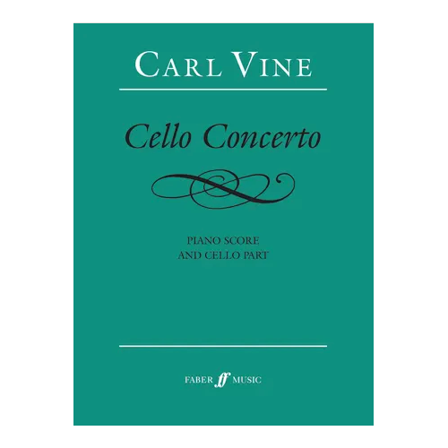Carl Vine Cello Concerto - Cello and Piano Reduction Sheet Music