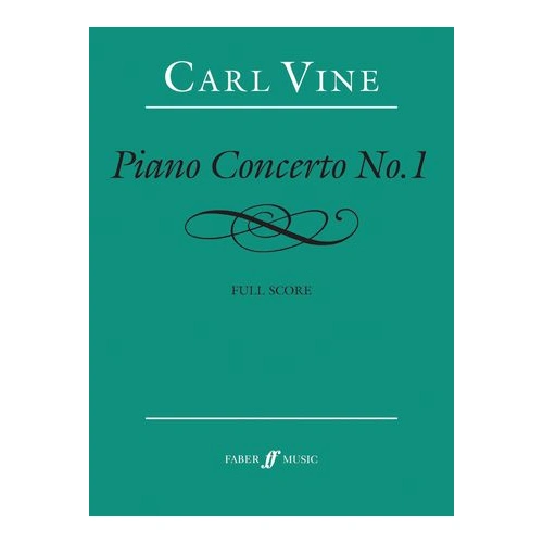 Piano Concerto No. 1 Full Score by Carl Vine