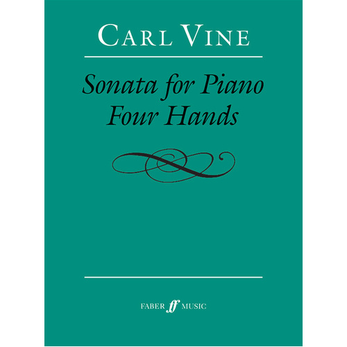 Sonata for Piano Four Hands by Carl Vine - Piano Sheet Music