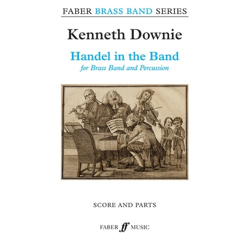 Handel In The Band Brass Band Score/Parts