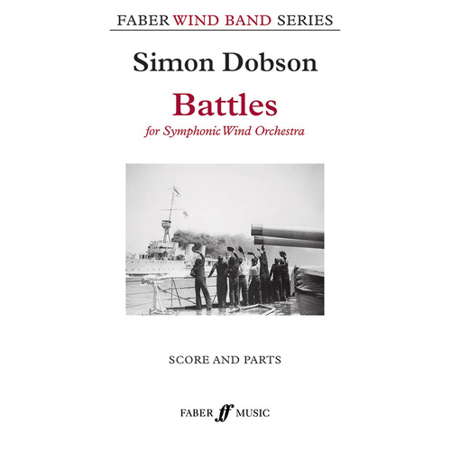 Battles for Symphonic Wind Band Score and Parts