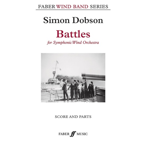 Battles For Symphonic Wind Band Score/Parts