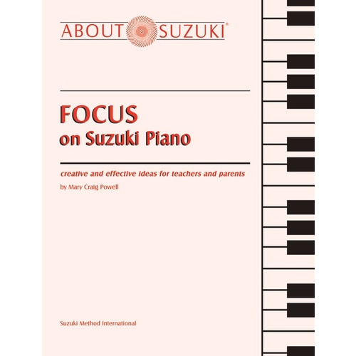 Focus On Suzuki Piano