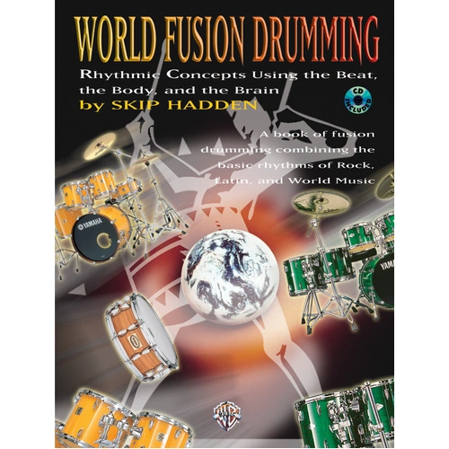 World Fusion Drumming Book and CD with Percussion Techniques and Improvisation Skills