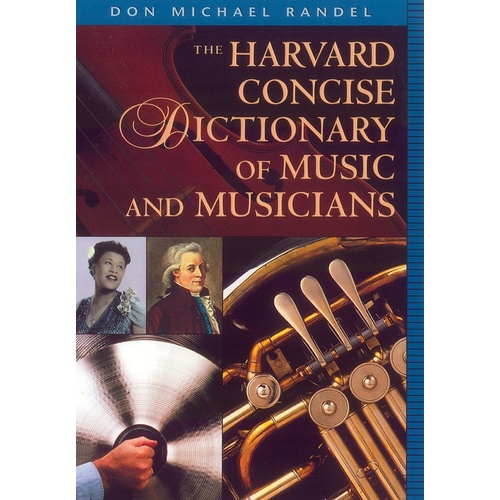 Harvard Concise Dictionary Of Music And Musicians