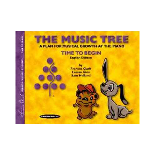 Music Tree Student's Book Time to Begin - Piano by Clark/Goss/Holland Summy Birchard 0685S