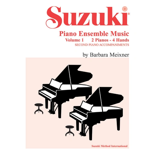 Suzuki Piano Ensemble Music Volume 1 for Piano Duo