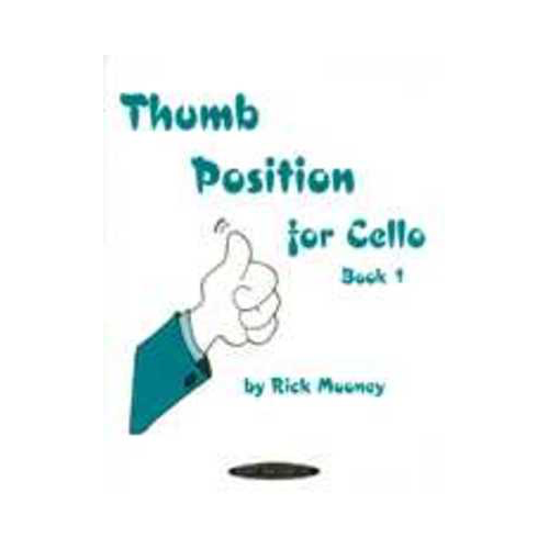 Thumb Position Book 1 for Cello by Rick Mooney - Cello Summy Birchard
