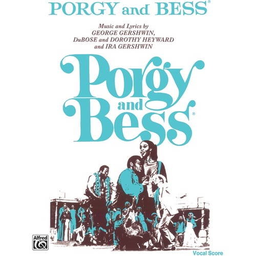 Porgy And Bess Complete Vocal Sc