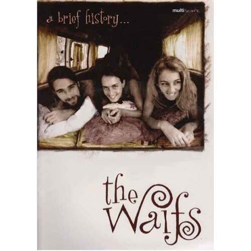 The Waifs - A Brief History Multiscore PVG/TAB Songbook