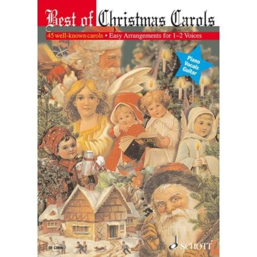 Best of Christmas Carols Melody Edition - 45 Arrangements for 1-2 Voices with Piano Accompaniment and Guitar Frames