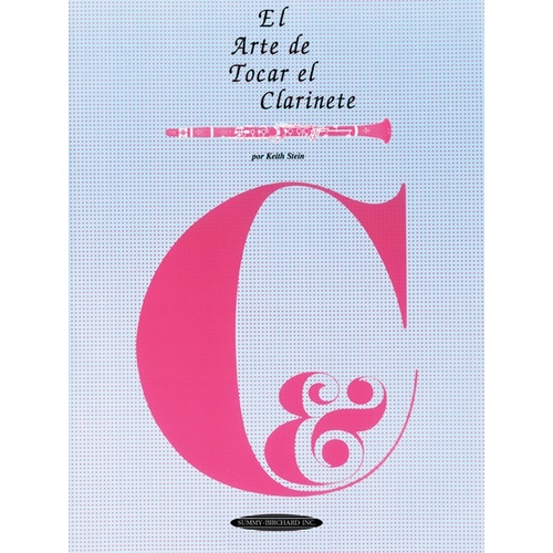 El Arte De Tocar El Clarinete