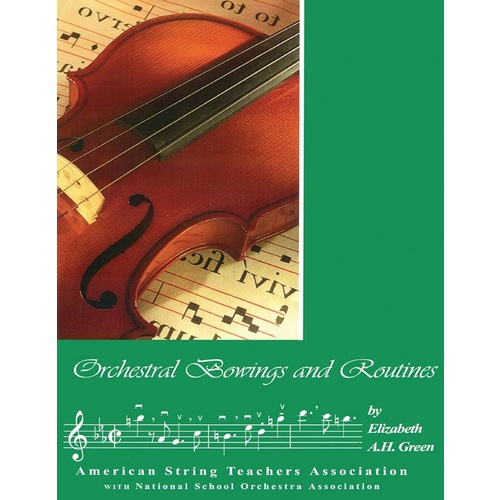 Orchestral Bowings & Routines