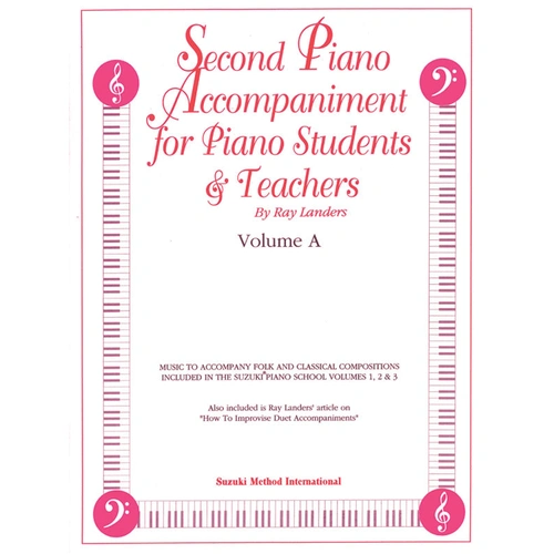 Second Piano Accompaniments Volume A - Duet Arrangements for Suzuki Piano School
