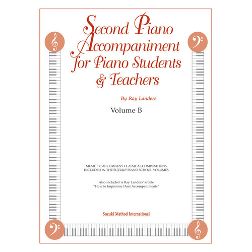 Second Piano Accompaniments Volume B - Suzuki Piano School Duet Arrangements