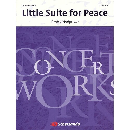 Little Suite For Peace Concert Band 2.5 Score/Parts
