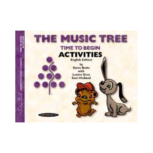 Music Tree Activities Book Time to Begin - Piano for British and Australian Students by Goss/Holland/Betts Summy Birchard 0953ENG