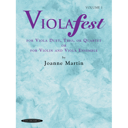 ViolaFest Volume 1 - Original Viola Duets, Trios, and Quartets for Beginners