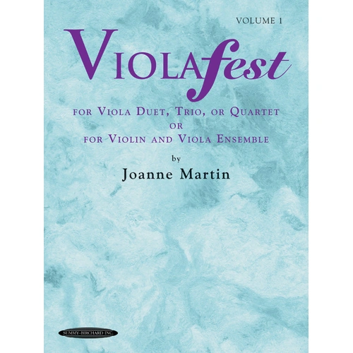ViolaFest Volume 1 - Original Viola Duets, Trios, and Quartets for Beginners