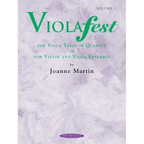 ViolaFest Volume 2 - Original Viola Duets, Trios, and Quartets for Advanced Players