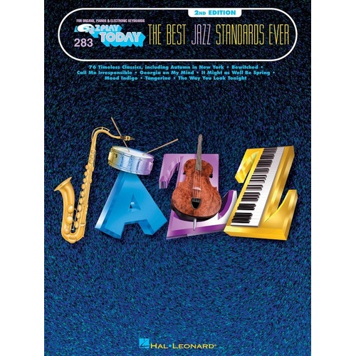 EZ Play 283 Best Jazz Standards Ever for Keyboard - 176 Pages
