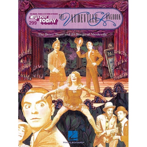 Vaudeville Songbook EZ Play 299 for Keyboard - 25 Songs including After You've Gone, April Showers, and more. 64 Pages, Hal Leonard