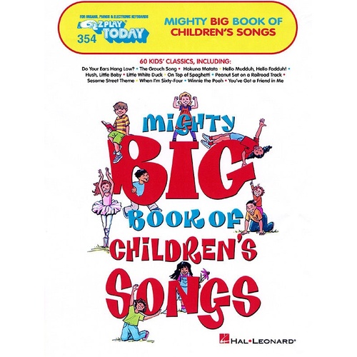 EZ Play 354 Mighty Big Book Of Childrens Songs (Softcover Book)