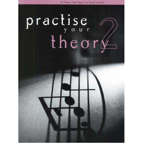Practise Your Theory Gr 2 (Softcover Book)