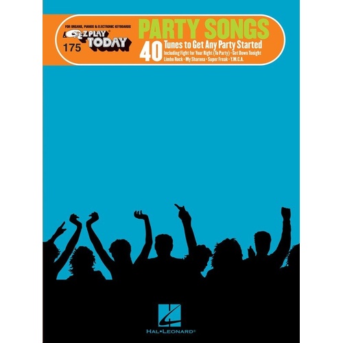 Party Songs EZ Play 175 for Keyboard, 40 Favorites, Hal Leonard, 144 Pages