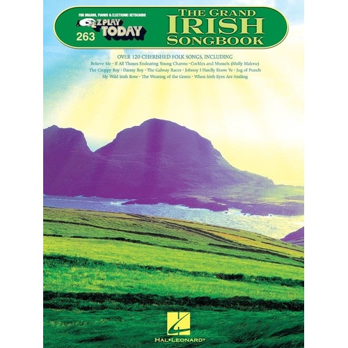 EZ Play 263 Grand Irish Songbook - Over 120 Irish Favorites for Keyboard