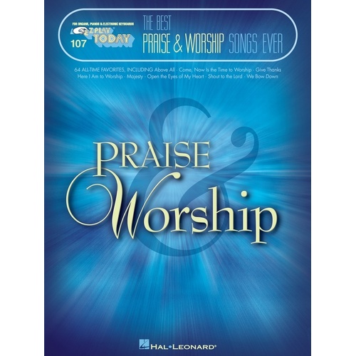 EZ Play 107 Best Praise And Worship Songs Ever (Softcover Book)