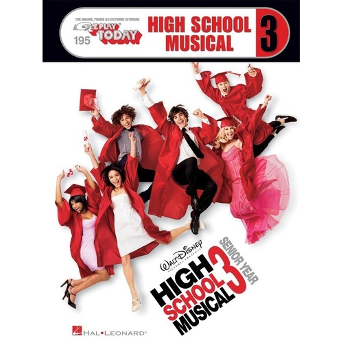 EZ Play Today High School Musical 3 Keyboard Songbook by Hal Leonard