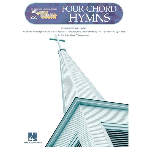 EZ Play 255 Four Chord Hymns for Keyboard - 25 Hymns, 56 Pages, Hal Leonard Series