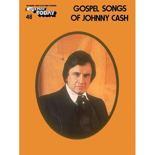 Gospel Songs of Johnny Cash E-Z Play 48 Sheet Music for Keyboard