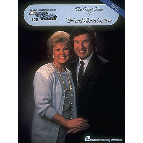 EZ Play 120 Gospel Songs Of Bill Gloria Gaither (Softcover Book)