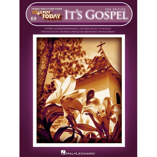 EZ Play 69 Its Gospel 2nd Edition (Softcover Book)