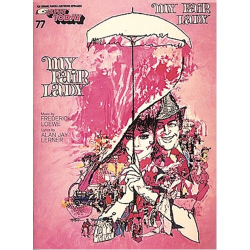 EZ Play 77 My Fair Lady (Softcover Book)