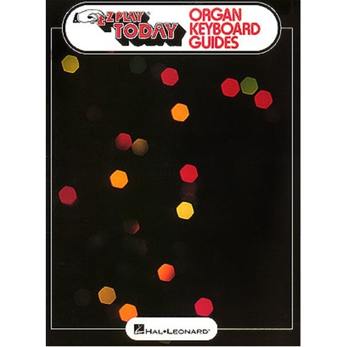 EZ Play Today Organ Keyboard Guides (Softcover Book)