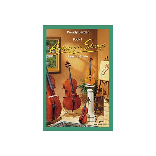 Artistry in Strings Book 1 - Parent's Guide