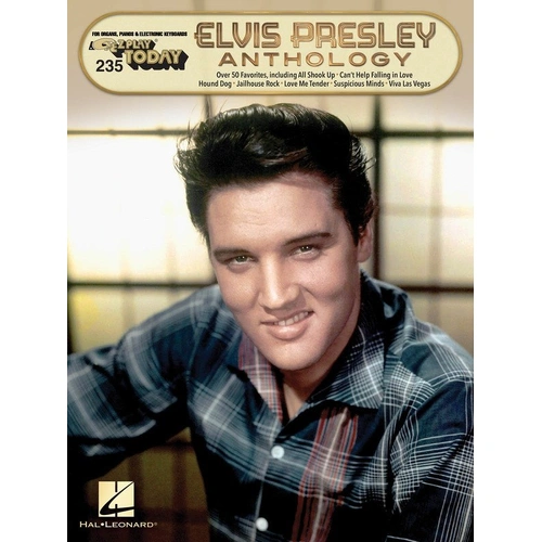 Elvis Presley Anthology EZ Play 235 - 59 Songs for Keyboard, Hal Leonard, 128 Pages, E-Z Play Today Series