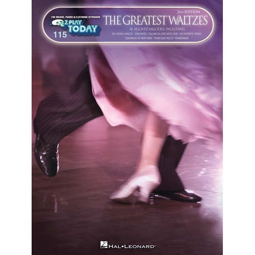 The Greatest Waltzes EZ Play 115 for Keyboard - 37 Waltzes, 80 Pages, Hal Leonard