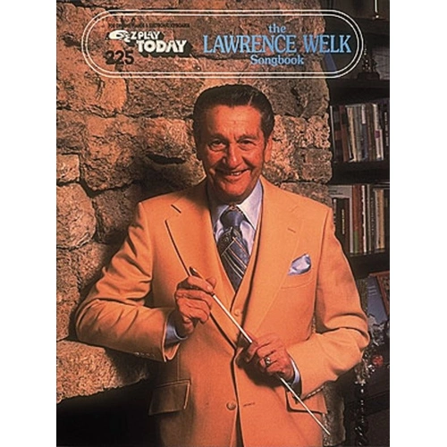 EZ Play 225 Lawrence Welk Songbook for Keyboard, 128 Pages, Hal Leonard