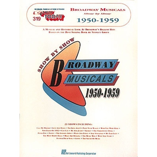 EZ Play 319 Broadway Musicals Show 1950-59 for Keyboard, 144 Pages, Hal Leonard
