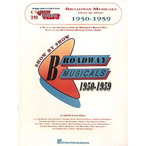 EZ Play 319 Broadway Musicals 1950-59 for Keyboard - 55 Songs Including The King and I, My Fair Lady, West Side Story, and More
