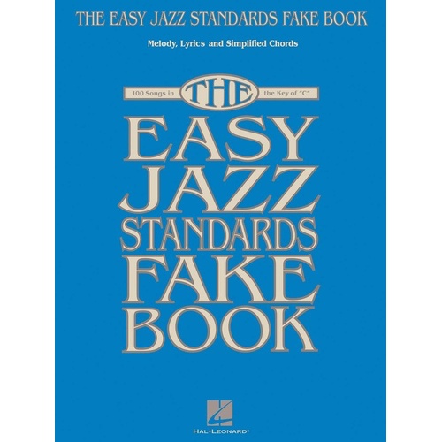 Easy Jazz Standards Fake Book in the Key of C